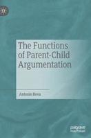 The Functions of Parent-Child Argumentation 3030204561 Book Cover