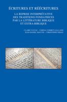 Ecritures Et Reecritures. La Reprise Interpretative Des Traditions Fondatrices Par La Litterature Biblique Et Extra-Biblique: Cinquieme Colloque Inter 9042926368 Book Cover