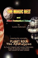 The Magic Belt and Other Fantastical Things 1453596321 Book Cover