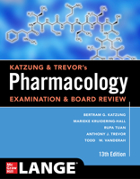 Katzung & Trevor's Pharmacology Examination and Board Review, Thirteenth Edition 126011712X Book Cover