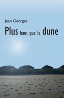 Plus haut que la dune (French Edition) 2812102616 Book Cover