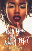Will You Still Want Me? 1717124534 Book Cover