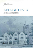 George Devey: Architect, 1820-1886 0718827856 Book Cover