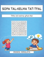 SOPA TAL-KELMA TAT-TFAL: Tiftix bil-kelma ghat-tfal B0H2YCLDVK Book Cover