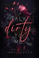 Talk Dirty to Me 196124604X Book Cover