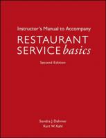 Instructor's Manual to accompany Restaurant Service Basics, 2e 0470257369 Book Cover