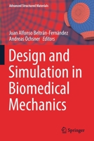 Design and Simulation in Biomedical Mechanics 3030659828 Book Cover