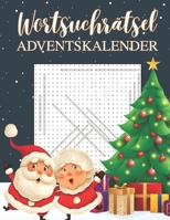 Wortsuchrätsel Adventskalender: Für Dich. Für mich. Für uns. – Zwei Wortspiele täglich, die verbinden (German Edition) B0FH2FQ466 Book Cover