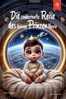 Die zauberhafte Reise des kleinen Prinzen Nevio (German Edition) B0DRGCNR4J Book Cover