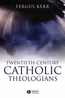 Twentieth-Century Catholic Theology: From Chenu to Ratzinger 1405120843 Book Cover