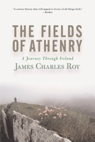 The Fields of Athenry: A Journey Through Irish History 0813338603 Book Cover