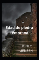 Edad de piedra temprana: La forma en que los humanos han hecho historia Comprensión de Beck B0BGNL5WNP Book Cover