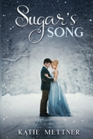 Sugar's Song 1470015498 Book Cover