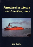 Manchester Liners - An Extraordinary Story 190295355X Book Cover