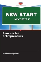 Éduquer les entrepreneurs (French Edition) 620886500X Book Cover