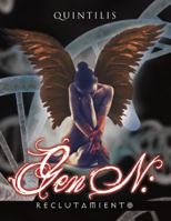 Gen N: Reclutamiento 150652527X Book Cover