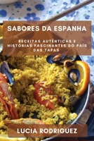 Smaker av Spanien: En Resa genom Spansk Matlagning 178381635X Book Cover