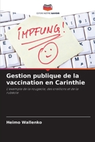 Gestion publique de la vaccination en Carinthie 6209752284 Book Cover