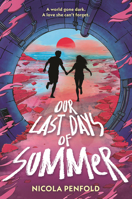 Our Last Days of Summer 1536257583 Book Cover