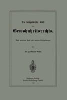 Die Derogatorische Kraft Des Gewohnheitsrechts: Nach Gemeinem Recht Und Neueren Gesetzgebungen 3662324458 Book Cover