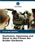 Realismus, Spannung und Moral in den Filmen der Brüder Dardenne 6205984199 Book Cover