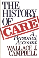 The History of CARE: A Personal Account 0275932311 Book Cover