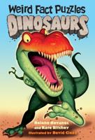 Weird Fact Puzzles: Dinosaurs (Weird Fact Puzzles) 1402744455 Book Cover