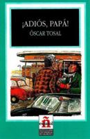Adios Papa! (Leer En Espanol, Level 1) 849345379X Book Cover
