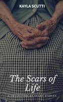 The Scars of Life 172637971X Book Cover