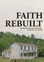 Faith Rebuilt B0G5HH9CH9 Book Cover