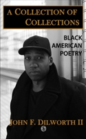 A Collection of Collections: Black | American | Poetry B091JH14PV Book Cover
