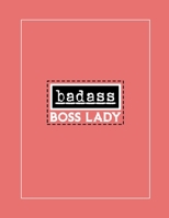 Badass Boss Lady: Notebook For Boss Lady: Lady Boss Gifts: boss lady lined journal: for women: lady boss notebook: college ruled journal notebooks for women (8.5 x 11) B0857BHVQT Book Cover