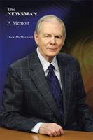 The Newsman: A Memoir 1413468969 Book Cover