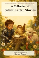 A Collection of Silent Letter Stories B0H87R2K1K Book Cover