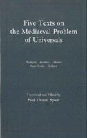 Five Texts on the Mediaeval Problem of Universals: Porphyry, Boethius, Abelard, Duns Scotus, Ockham 0872202496 Book Cover