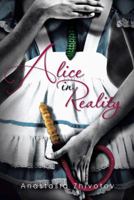 Alice in Reality 1490705090 Book Cover