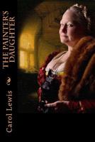 The Painters Daughter 149607002X Book Cover