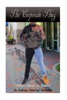 The Corporate Thug: Dress Shoes or Timbs 0692668977 Book Cover
