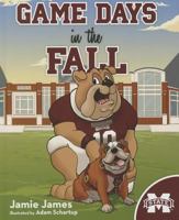 Game Days in the Fall - Mississippi State University 1620865955 Book Cover