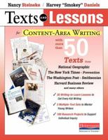 Texts and Lessons for Content-Area Writing: With More Than 50 Texts from National Geographic, the New York Times, Prevention, the Washington Post, Smithsonian, Harvard Business Review and Many Others 0325077673 Book Cover