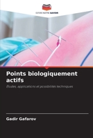 Points biologiquement actifs: Études, applications et possibilités techniques 6205976471 Book Cover