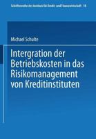 Integration Der Betriebskosten in Das Risikomanagement Von Kreditinstituten 3409144153 Book Cover