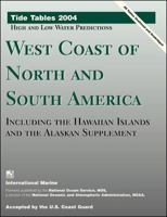 Tide Tables 2004: West Coast of North and South America, Including the Hawaiian Islands and the Alaskan Supplement 0071426388 Book Cover