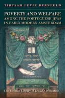 Poverty and Welfare Among the Portuguese Jews in Early Modern Amsterdam 1904113575 Book Cover