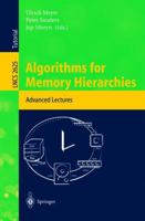 Algorithms for Memory Hierarchies: Advanced Lectures (Lecture Notes in Computer Science) 3540008837 Book Cover