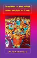 Incarnations of Holy Mother: Different Incarnations of Śrī Devī 9382237682 Book Cover