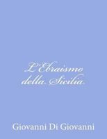 L'Ebraismo Della Sicilia 1480271144 Book Cover