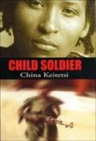Child Soldier 1919931198 Book Cover