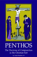 Penthos: The Doctrine of Compunction in the Christian East 0879079533 Book Cover