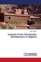 Lessons From Vernacular Architecture in Nigeria 6139450047 Book Cover